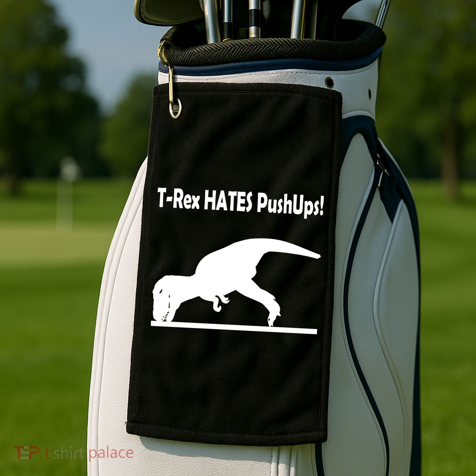 T-Rex Hates Push-Ups Golf Towel