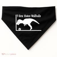 T-Rex Hates Wallballs USA-Made Doggie Bandana thumb 0