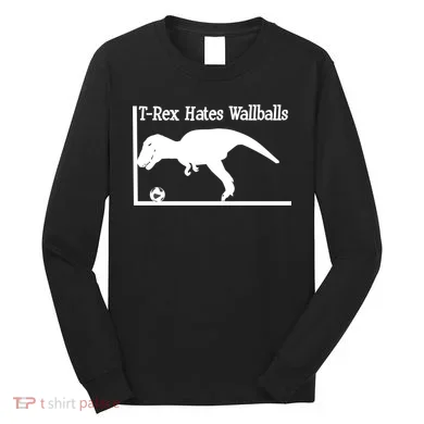T-Rex Hates Wallballs Long Sleeve Shirt