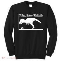 T-Rex Hates Wallballs Sweatshirt thumb 0