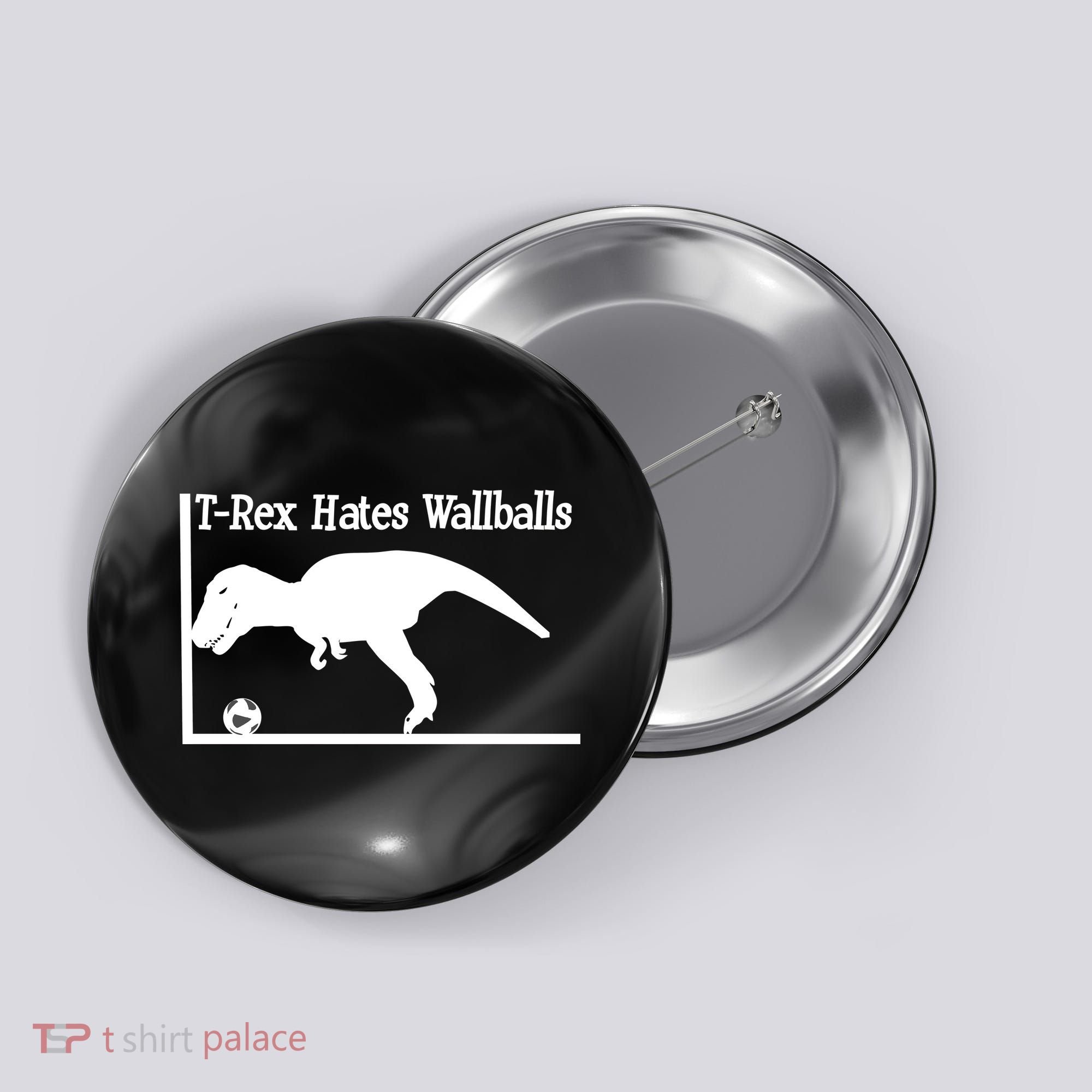 T-Rex Hates Wallballs Button