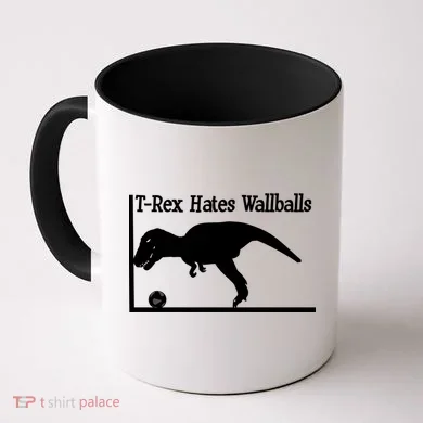 T-Rex Hates Wallballs Coffee Mug