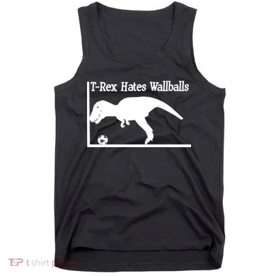T-Rex Hates Wallballs Tank Top