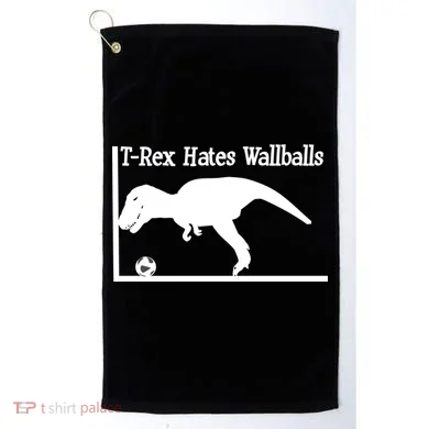 T-Rex Hates Wallballs Golf Towel