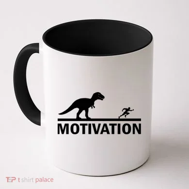 T-Rex Motivation Coffee Mug