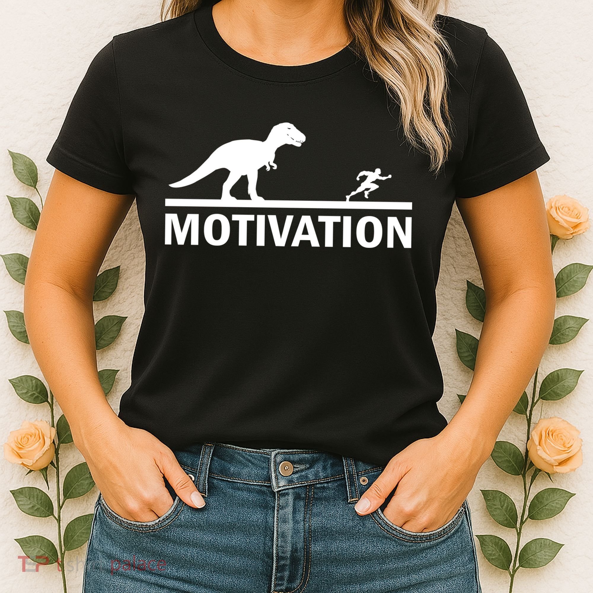T-Rex Motivation Women's T-Shirt