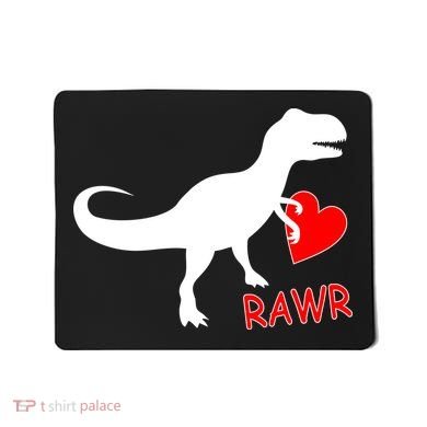 T-Rex Rawr Heart Dinosaur Valentine's Day Mousepad