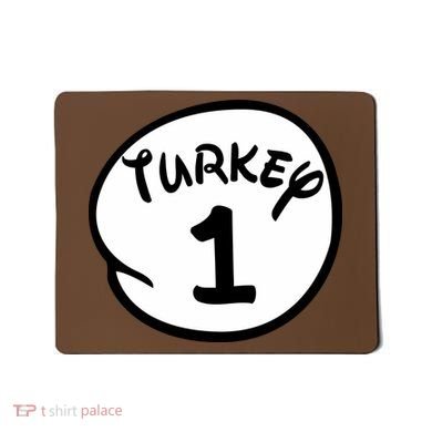 Turkey 1 2 3 Funny Thanksgiving Matching Mousepad