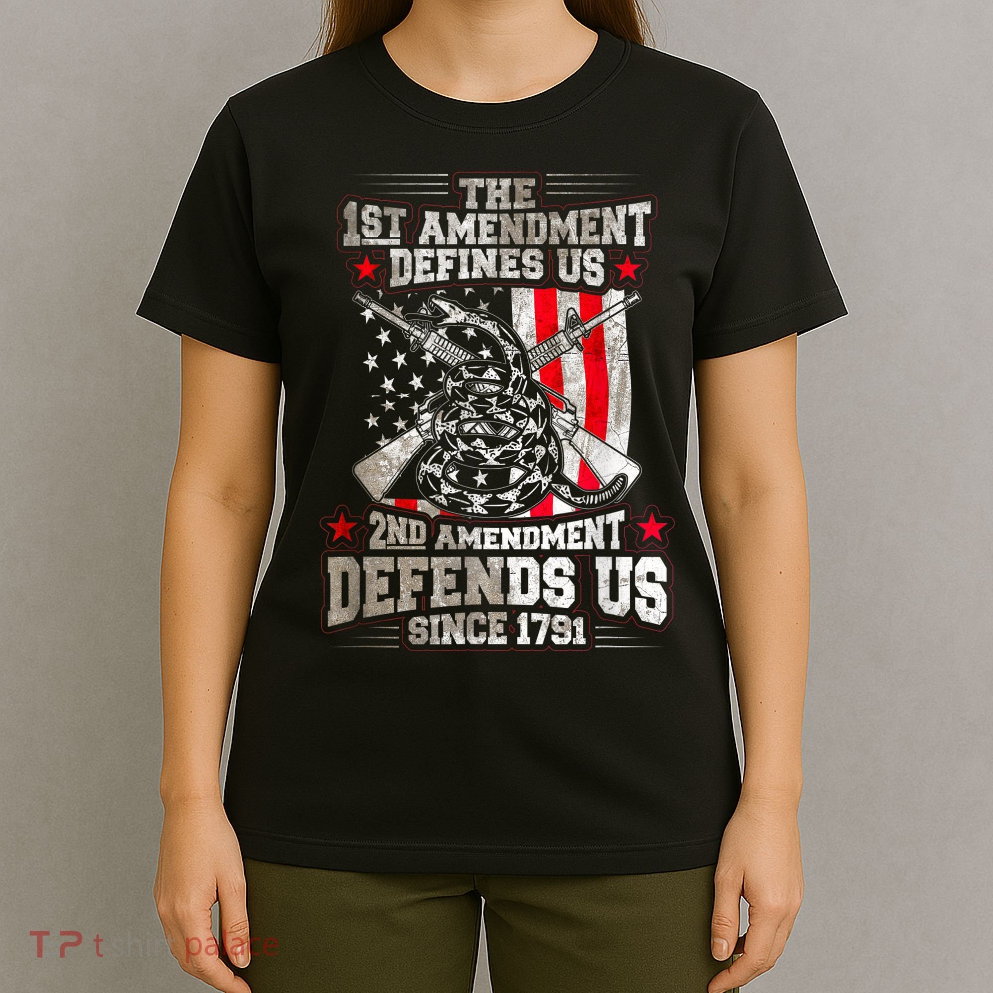 The 1st Amendment Defines Us! 2nd Amendment Defend Us! T-Shirt