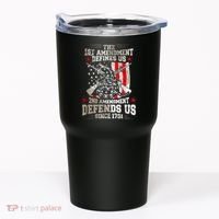 The 1st Amendment Defines Us! 2nd Amendment Defend Us! Tumbler thumb 0