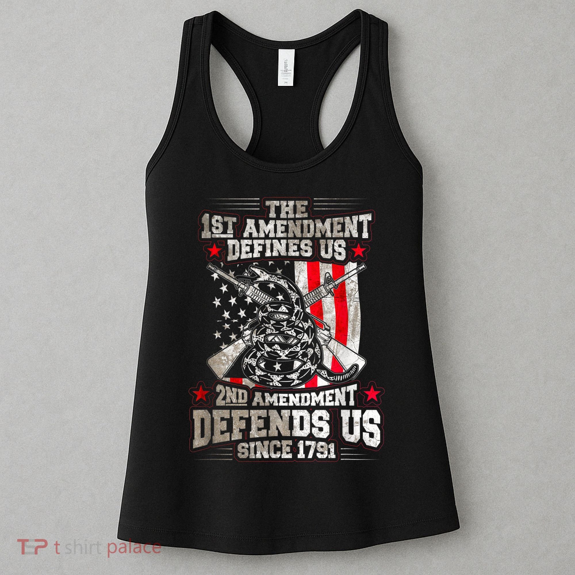 The 1st Amendment Defines Us! 2nd Amendment Defend Us! Women's Tank Top