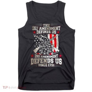 The 1st Amendment Defines Us! 2nd Amendment Defend Us! Tank Top