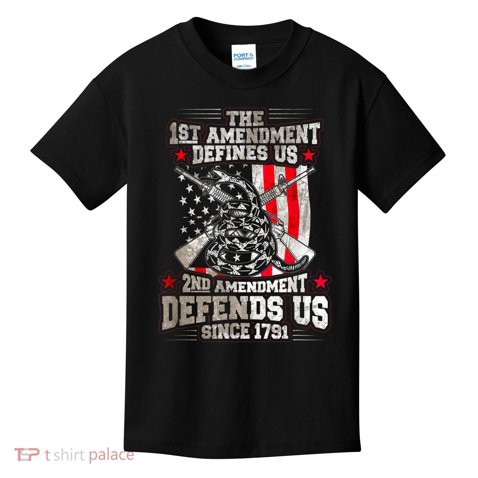 The 1st Amendment Defines Us! 2nd Amendment Defend Us! Kids T-Shirt