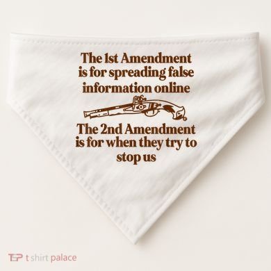 The 1st Amendment Is For Spreading False Information Online USA-Made Doggie Bandana