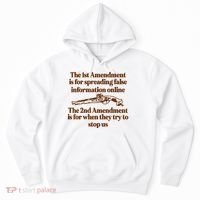 The 1st Amendment Is For Spreading False Information Online Hoodie thumb 0