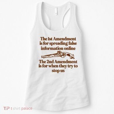 The 1st Amendment Is For Spreading False Information Online Women's Tank Top