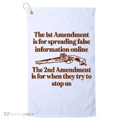 The 1st Amendment Is For Spreading False Information Online Golf Towel
