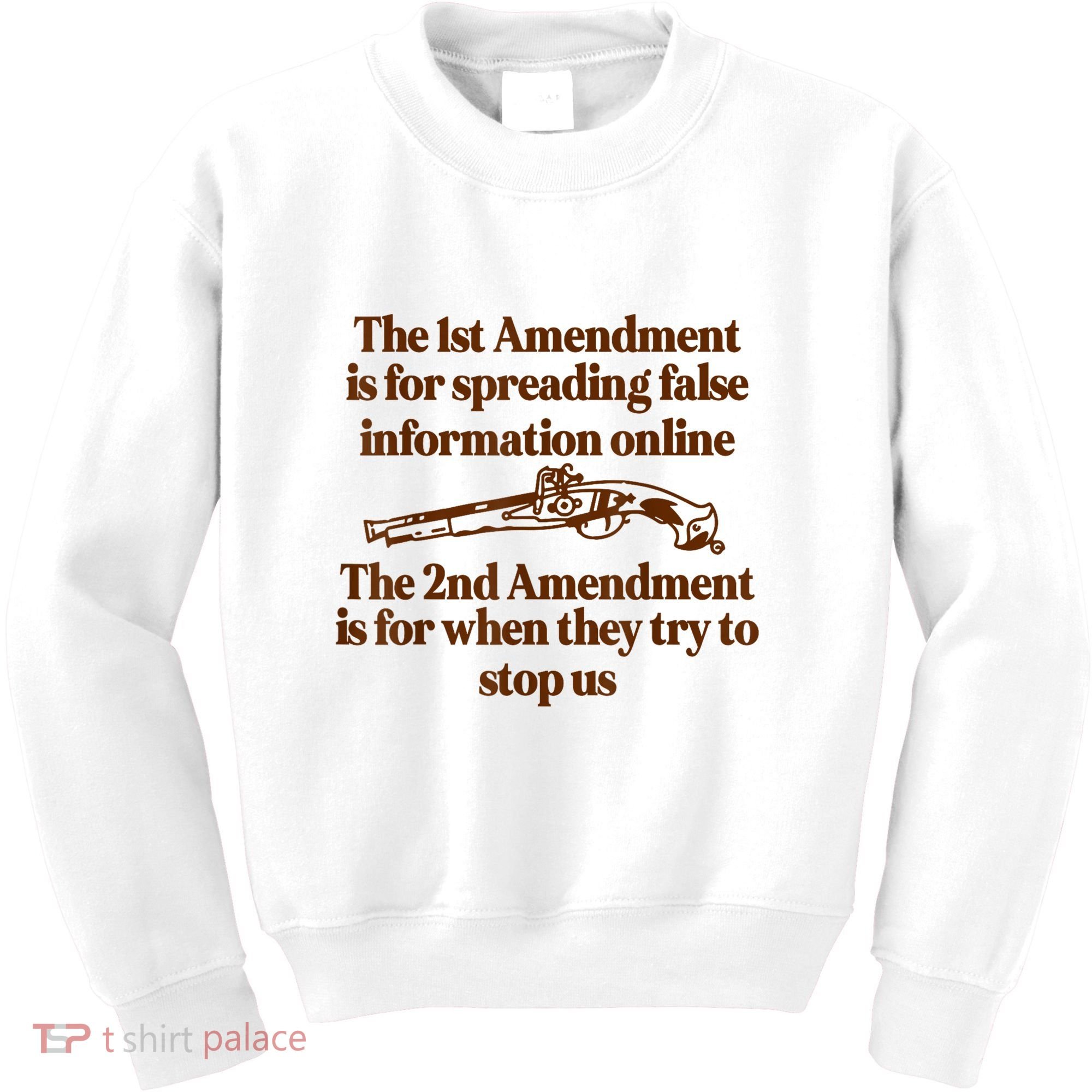 The 1st Amendment Is For Spreading False Information Online Kids Sweatshirt