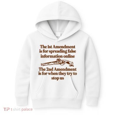 The 1st Amendment Is For Spreading False Information Online Kids Hoodie