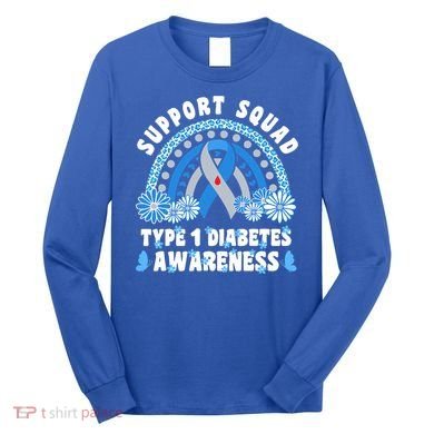 Type 1 Diabetes T1D Support Squad Long Sleeve Shirt