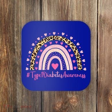 Type 1 Diabetes Awareness Pink Heart Leopard Rainbow Type 1 Funny Gift Coaster
