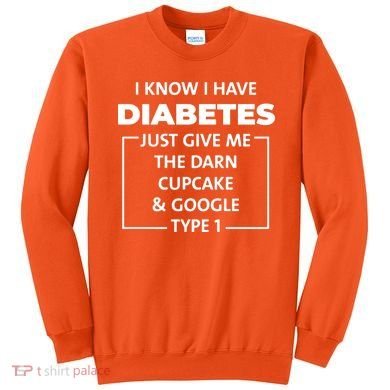 Type 1 Diabetes Sweatshirt