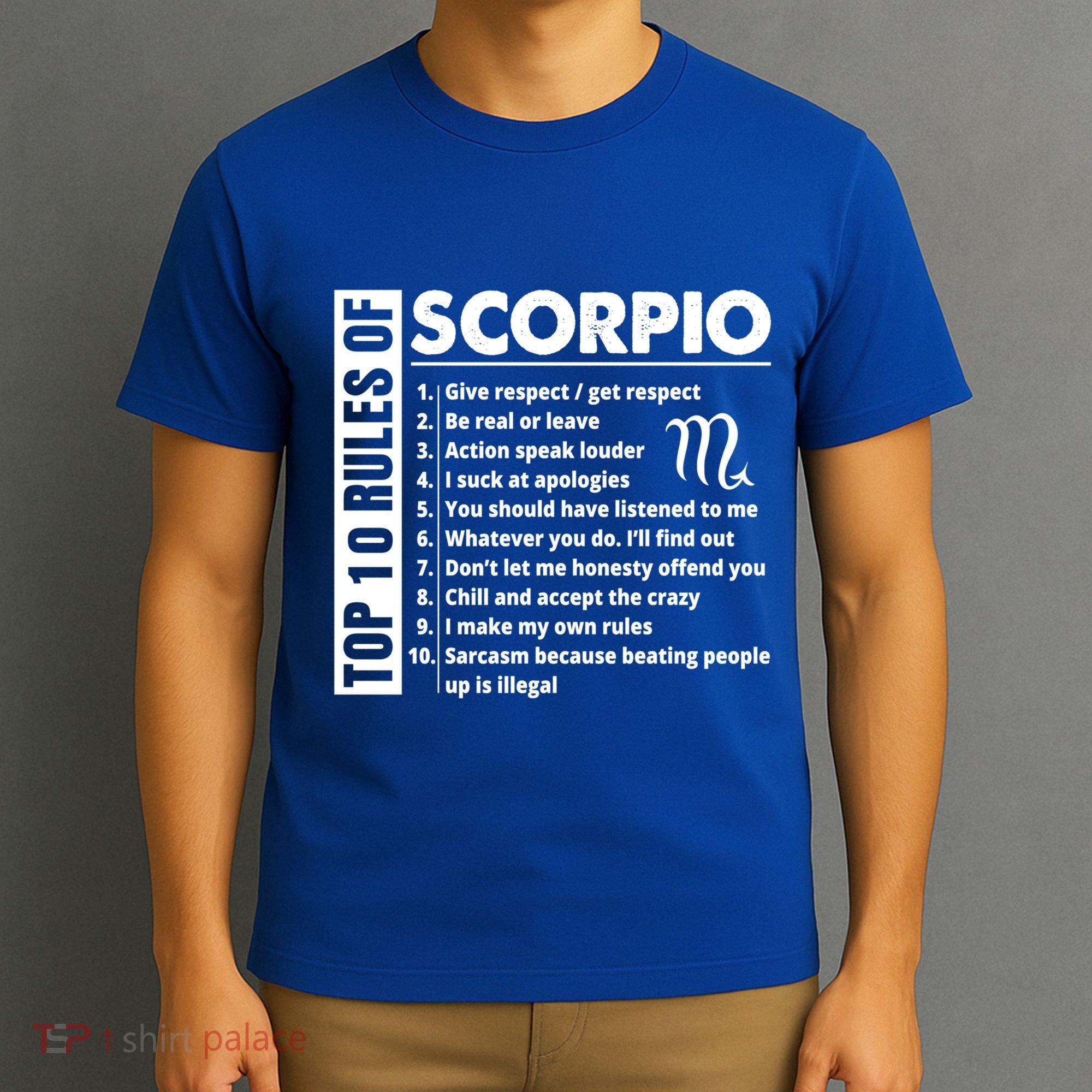 Top 10 Rules Of Scorpio October November Birthday Gift T-Shirt