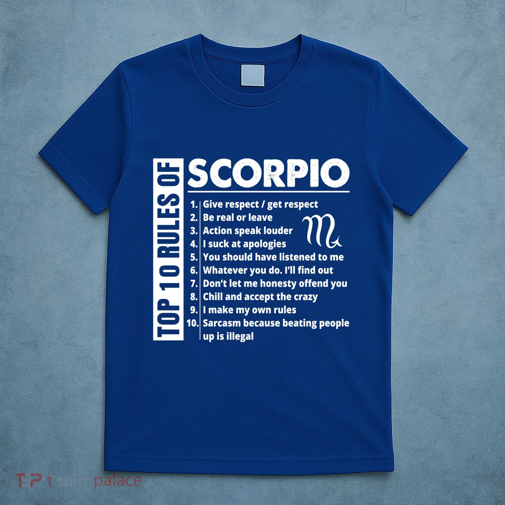 Top 10 Rules Of Scorpio October November Birthday Gift T-Shirt