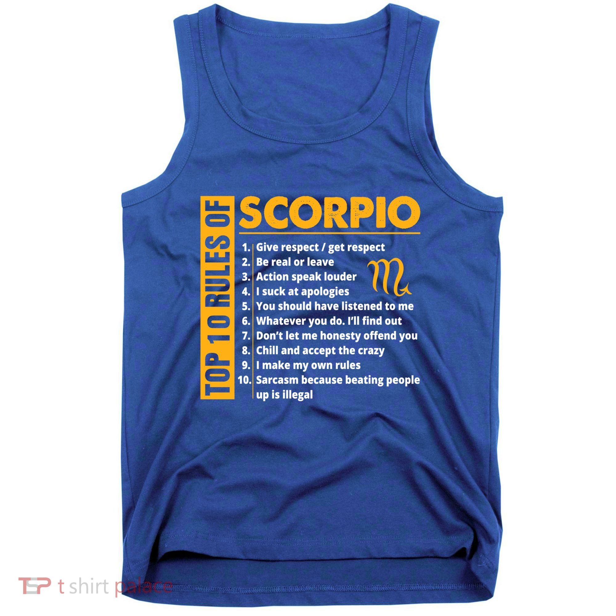 Top 10 Rules Of Scorpio October November Birthday Gift Tank Top