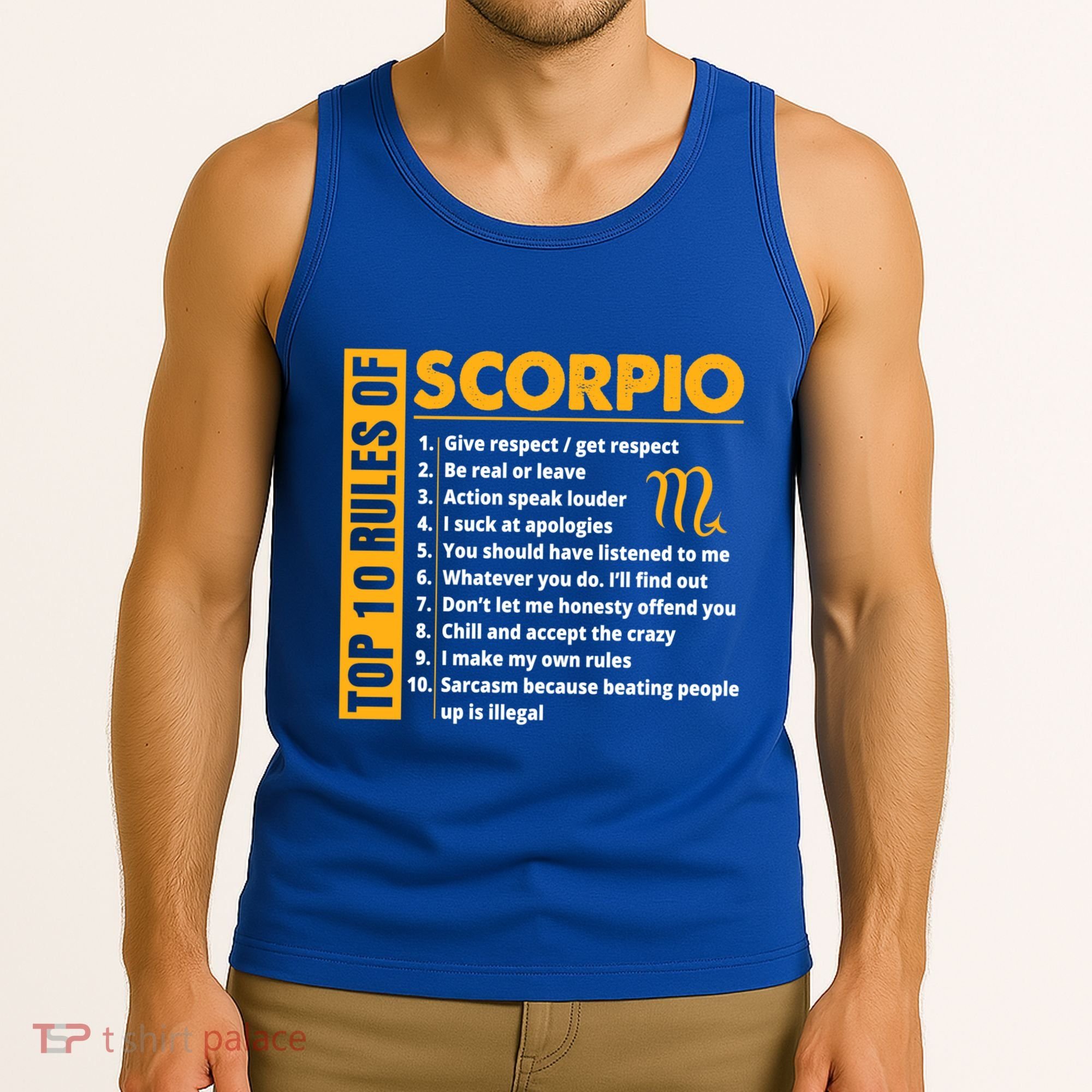 Top 10 Rules Of Scorpio October November Birthday Gift Tank Top