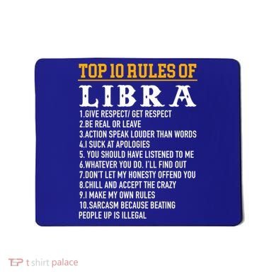 Top 10 Rules Of Libra September 23 October 22 Birthday Gift Mousepad