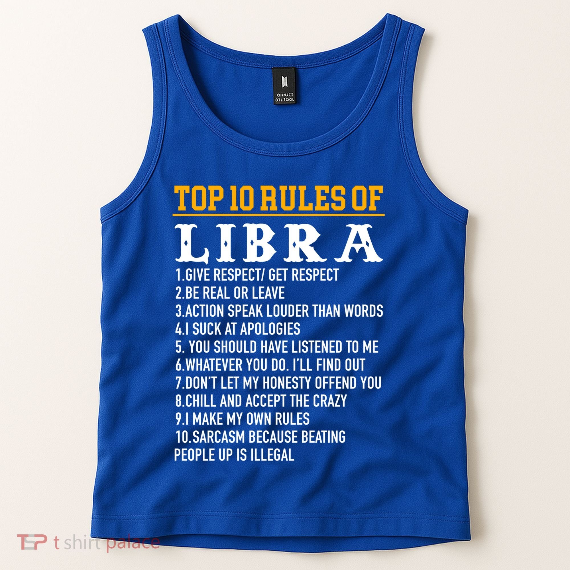Top 10 Rules Of Libra September 23 October 22 Birthday Gift Tank Top
