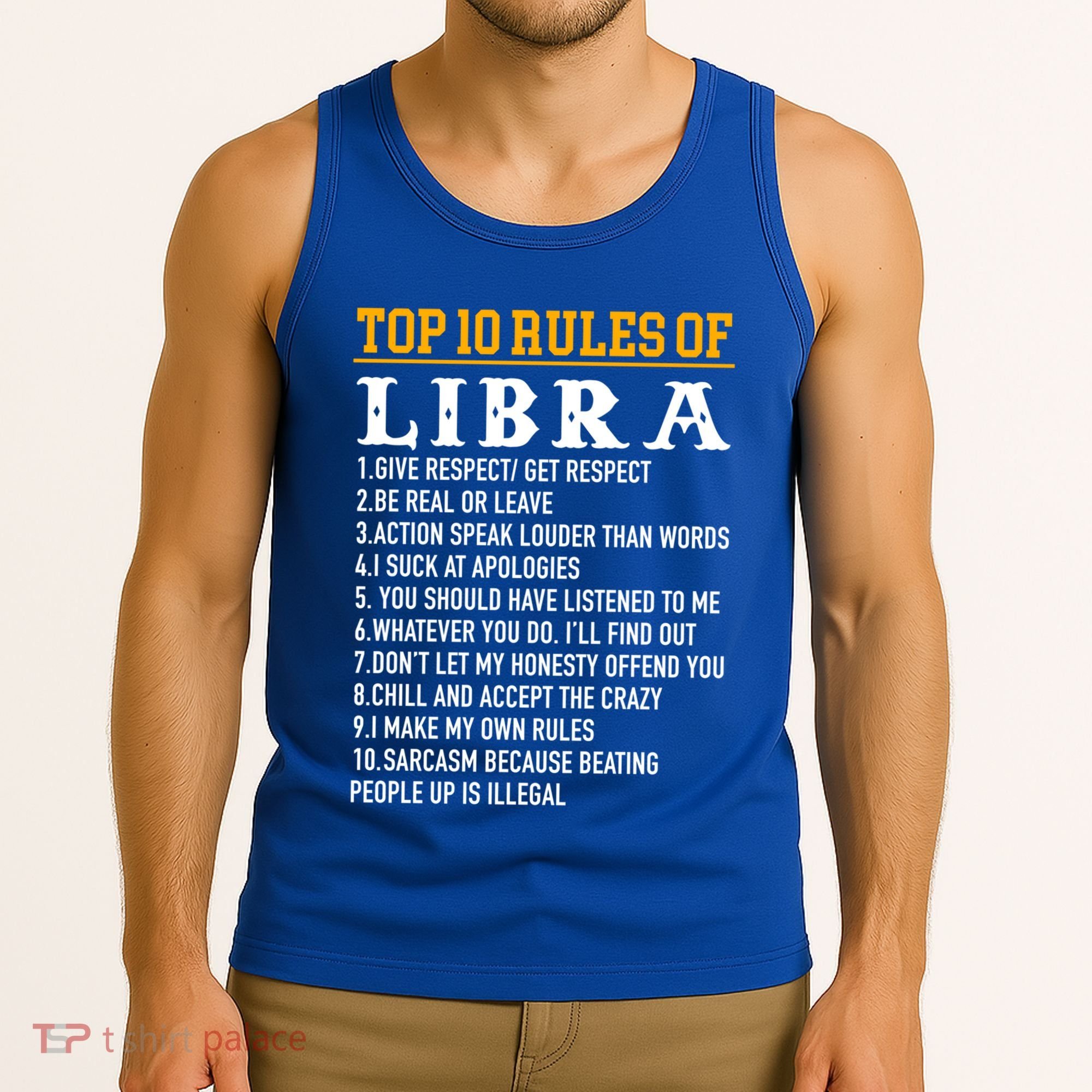 Top 10 Rules Of Libra September 23 October 22 Birthday Gift Tank Top