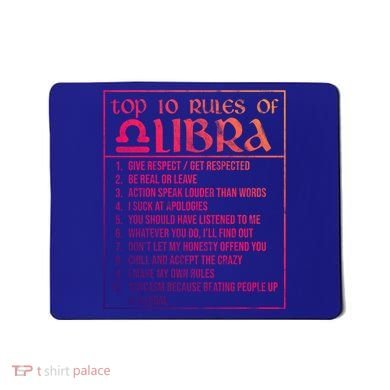 Top 10 Rules Libra Zodiac Sign September October Birthday Meaningful Gift Mousepad