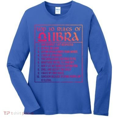 Top 10 Rules Libra Zodiac Sign September October Birthday Meaningful Gift Women's Long Sleeve Shirt