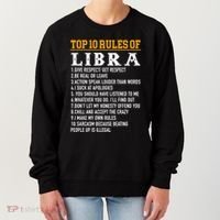 Top 10 Rules Of Libra September 23 October 22 Birthday Cool Gift Women's Sweatshirt thumb 0