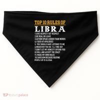 Top 10 Rules Of Libra September 23 October 22 Birthday Cool Gift USA-Made Doggie Bandana thumb 0