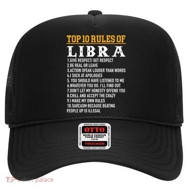 Top 10 Rules Of Libra September 23 October 22 Birthday Cool Gift Hat
