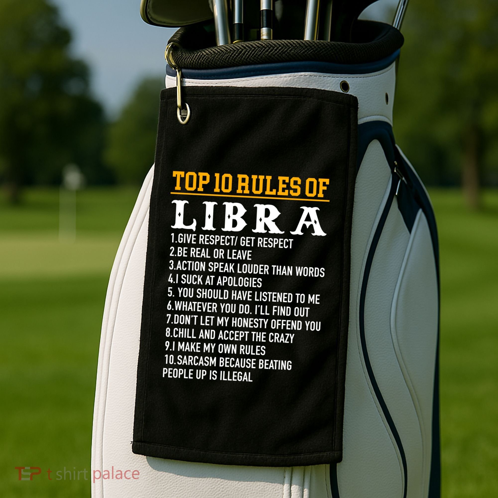 Top 10 Rules Of Libra September 23 October 22 Birthday Cool Gift Golf Towel