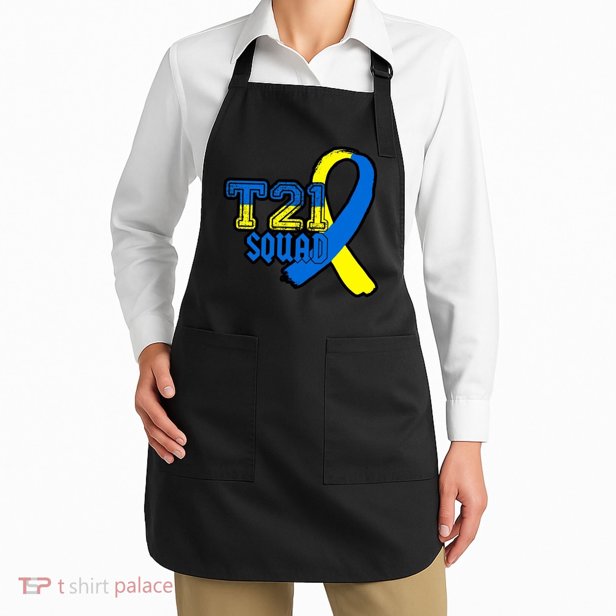 T21 Squad Down Syndrome Awareness Apron