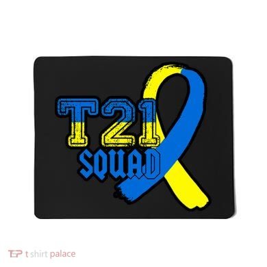 T21 Squad Down Syndrome Awareness Mousepad