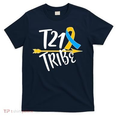 T21 Tribe - Down Syndrome Awareness T-Shirt