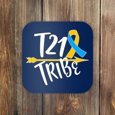 T21 Tribe - Down Syndrome Awareness Coaster