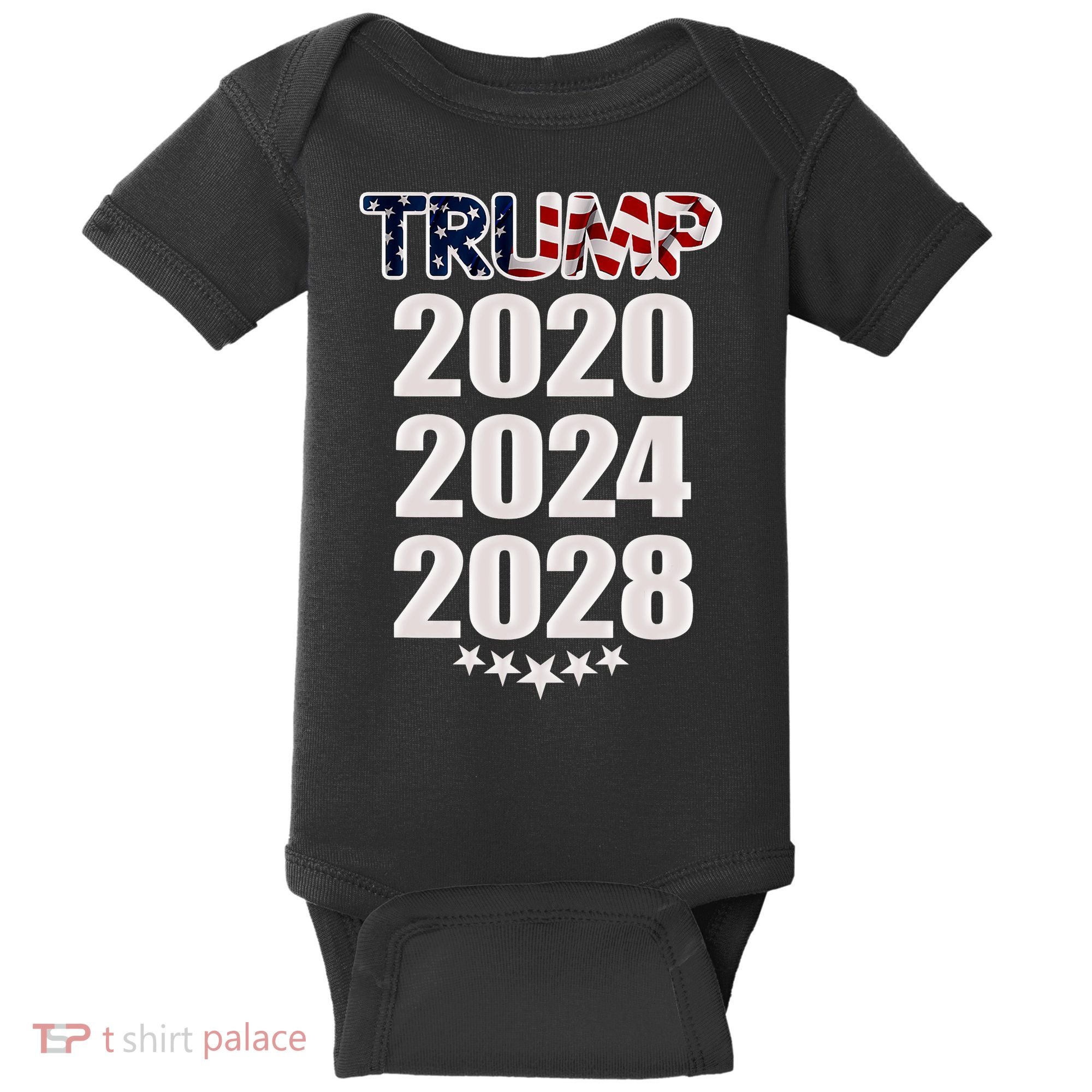 Trump 2020 2024 2028 Trump 4ever Vote Wisely Baby Bodysuit