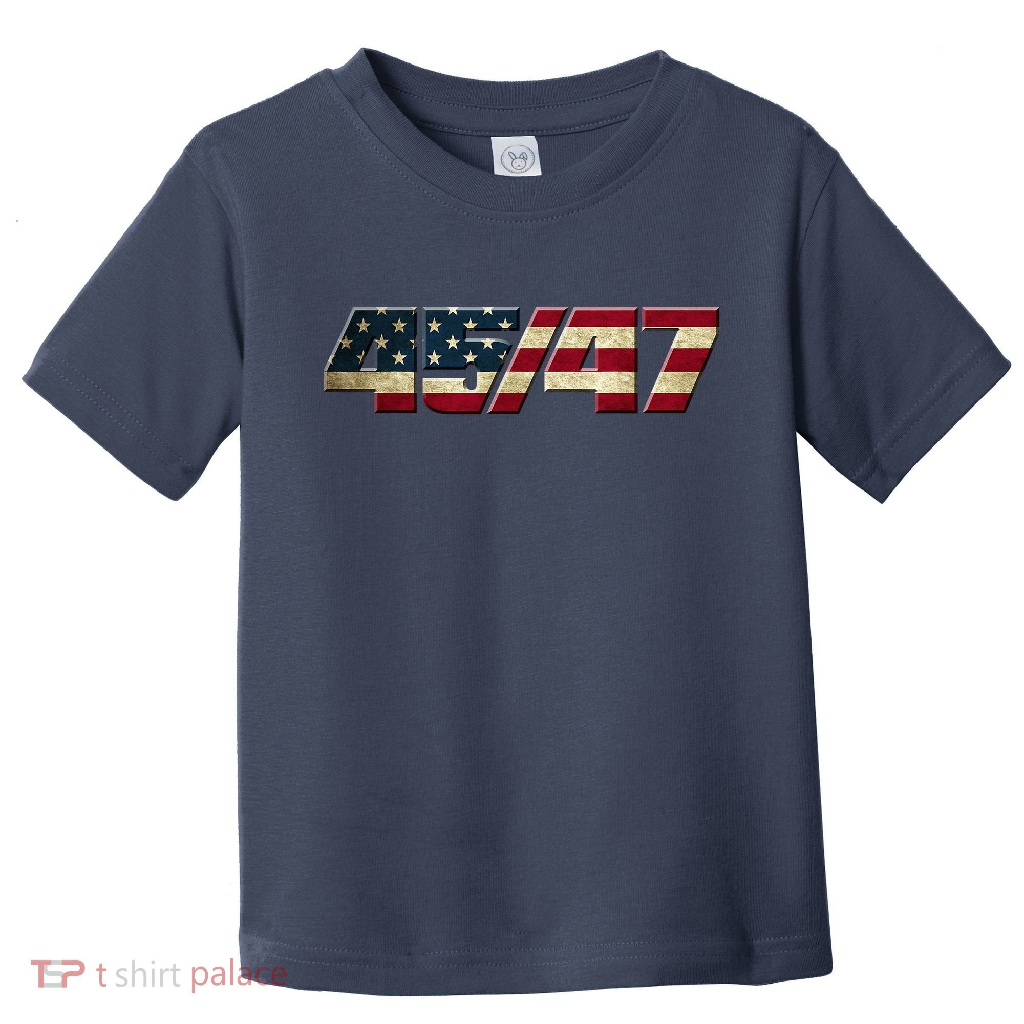 Trump 2024 45 47 American Flag Toddler T-Shirt