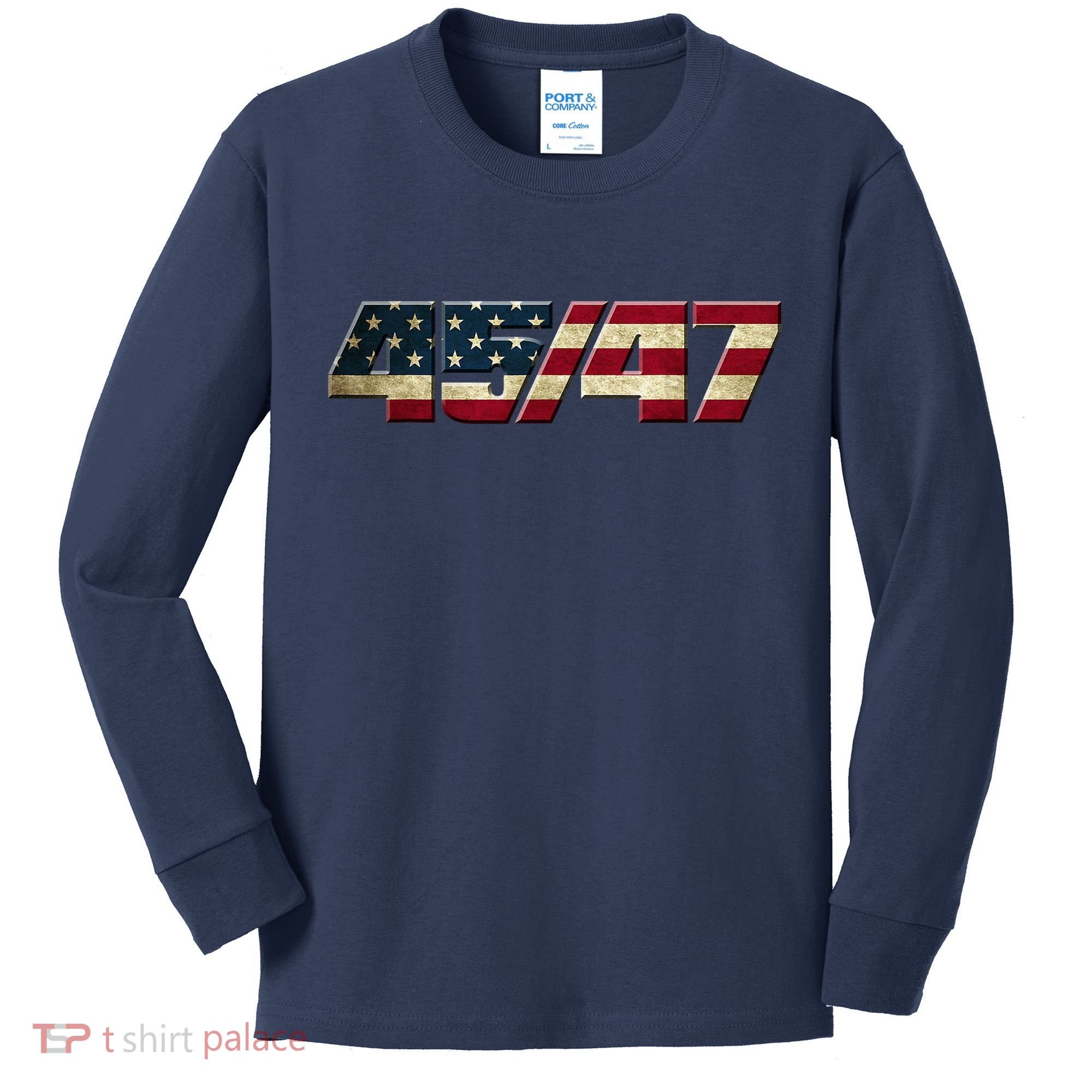 Trump 2024 45 47 American Flag Kids Long Sleeve Shirt