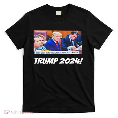 Trump 2024 Arraignment Inside Courthouse T-Shirt