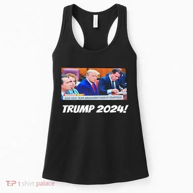 Trump 2024 Arraignment Inside Courthouse Women's Tank Top