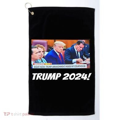 Trump 2024 Arraignment Inside Courthouse Golf Towel