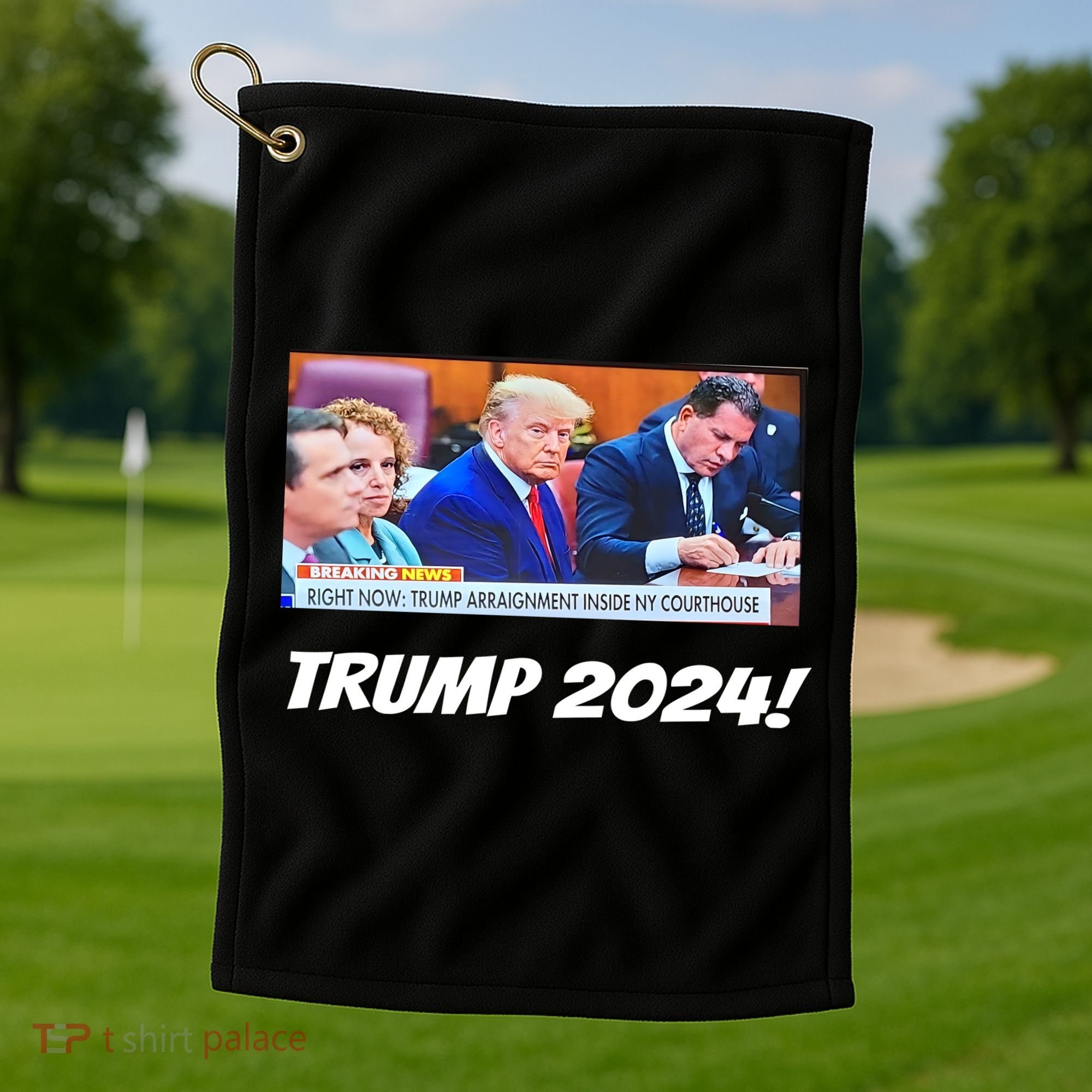 Trump 2024 Arraignment Inside Courthouse Golf Towel